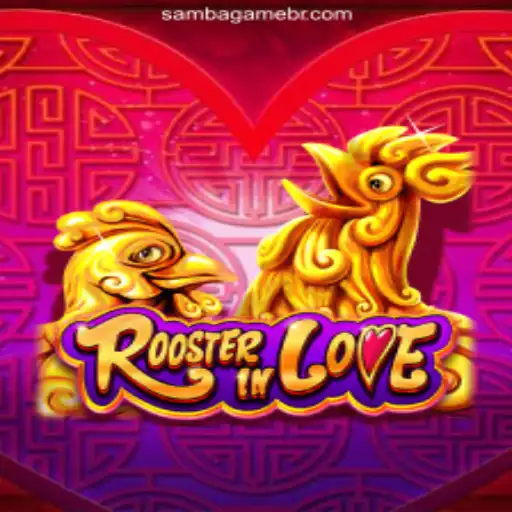 Exploring RoosterInLove: The Exciting New Offering in Samba Game's Portfolio